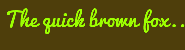 Image with Font Color 9CFF00 and Background Color 4E3E0B